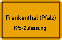Zulassungstelle Frankenthal (Pfalz)